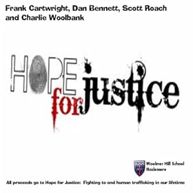 Hope for Justice (feat. Dan Bennett, Scott Roach & Charlie Woolbank) - Single