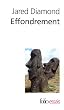 Effondrement: Comment les soci�t�s d�cident de leur disparition ou de leur survie