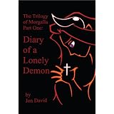 DiaryofaLonelyDemon(TheTrilogyOfMorgalla)