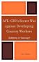 AFL-CIO's Secret War against Developing Country Workers: Solidarity or Sabotage?