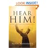 Hear Him!  The One Hundred Twenty-Five Commands of Jesus