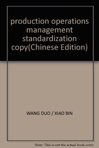 production operations management standardization copy(Chinese Edition)