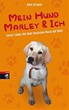 Mein Hund Marley und ich - John Grogan