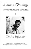 Autumn gleanings : Corfu memoirs and poems