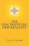 Die Erschaffung der Realit�t