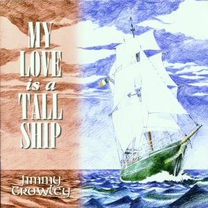 JIMMY CROWLEY : MY LOVE IS A T