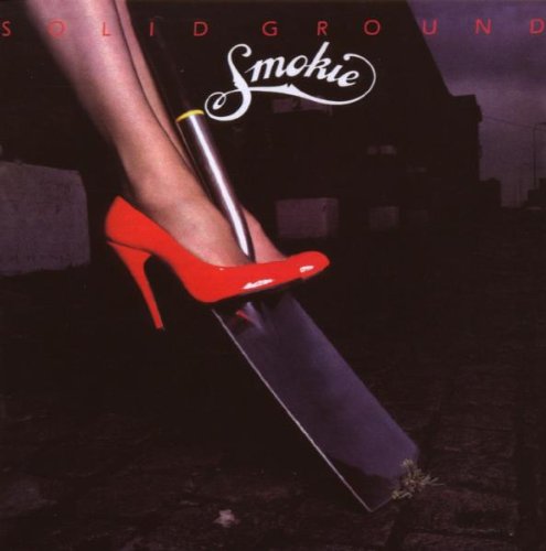 SMOKIE - Solid Ground (2008 Remastered) - Zortam Music