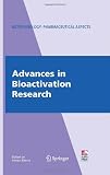 Advances in Bioactivation Research (Biotechnology: Pharmaceutical Aspects)