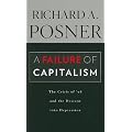 A Failure of Capitalism: The Crisis of '08 and the Descent into Depression