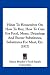 Hints To Housewives On How To Buy, How To Care For Food, Meats, Drippings And Butter ...