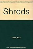 Shreds
