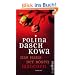 Das Haus der b�sen M�dchen: Roman (Polina Daschkowa)