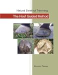 Natural Barefoot Trimming; The Hoof G...
