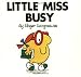 Little Miss Busy (Mr. Men and Little Miss) by Roger Hargreaves