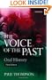 The Voice of the Past: Oral History (Opus Books)