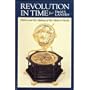 Revolution in Time: Clocks and the Making of the Modern World, First Edition (Belknap Press)