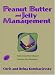 Search : Peanut Butter and Jelly Management: Tales from Parenthood * Lessons for Managers