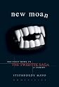 New Moan: The First Book in The Twishite Saga: A Parody