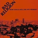 ハウ・クッド・ヘル・ビー・エニィ・ワース? by バッド・レリジョン (2004-06-02)