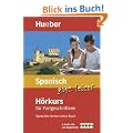 Spanisch ganz leicht H�rkurs f�r Fortgeschrittene. 5 CDs: Sprachen lernen ohne Buch