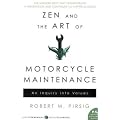 Zen And The Art Of Motorcycle Maintenance: An Inquiry Into Values