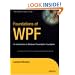 Foundations of WPF: An Introduction to Windows Presentation Foundation