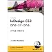 InDesign CS3 One-on-One: Style Sheets