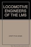 Locomotive engineers of the LMS