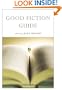 Good Fiction Guide