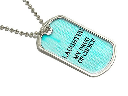 Laughter My Drug of Choice – Military Dog Tag Luggage Keychain Laughter My Drug of Choice – Military Dog Tag Luggage Keychain