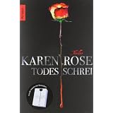 Todesschrei: Thrillervon "Karen Rose"