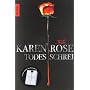 Todesschrei: Thriller von Karen Rose