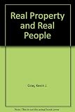 Real property and real people : principles of land law