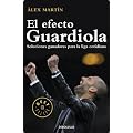 El efecto Guardiola (Bestseller (debolsillo))