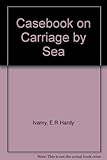 Casebook on carriage by sea