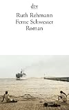 Produkt-Bild: Ferne Schwester: Roman