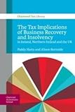 The tax implications of business recovery and insolvency in Ireland, Northern Ireland and the UK