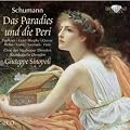Schumann: Das Paradies und die Peri