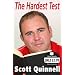 The Hardest Test (Quick Reads)