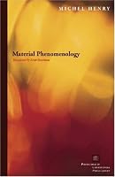 Material Phenomenology (Perspectives in Continental Philosophy) (Perspectives in Continental Philosophy)