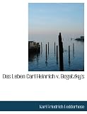 Das Leben Carl Heinrich V. Bogatzkys
