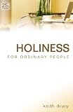 Holiness for Ordinary People - 25th Anniversary