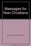 Messages for new Christians