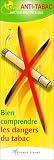 Bien comprendre les dangers du tabac