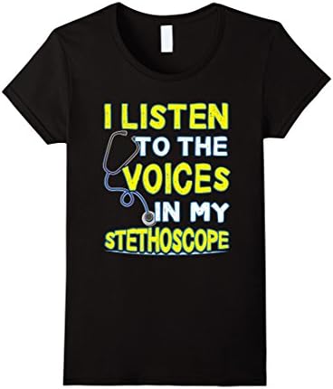 Women's I Listen To The Voices In My Stethoscope T-Shirt Small Black