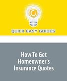 How To Get Homeowner's Insurance Quotes