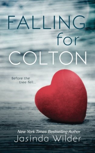 Falling for Colton (The Falling Series) (Volume 5)
