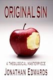 Original Sin (The Works of Jonathan Edwards Series, Volume 3)
