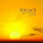 Solace - Ambient Music for Deep Relaxation, Meditation, Yoga Nidra, Hatha Yoga, Breath Work