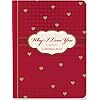 Why I Love You: A Journal of Us (What I Love About You Journal)